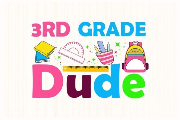3rd Grade Dude Sublimation