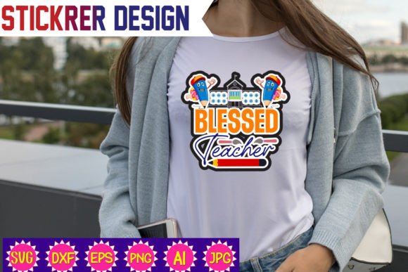 Blessed Teacher: Back to School SVG Design for Educators and Creative Makers