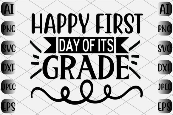 Happy First Day of Its Grade: A Practical Guide to Digital Design Files for Back-to-School Celebrations