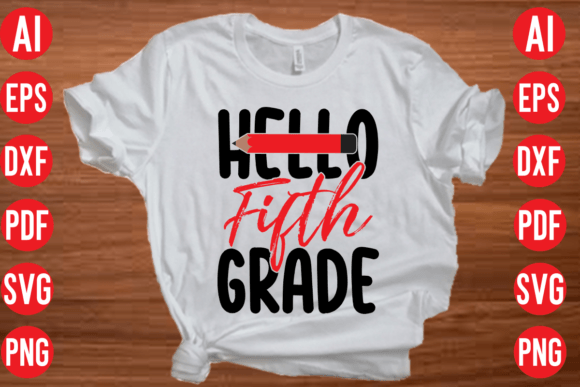 Hello Fifth Grade SVG Cut File