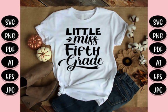 Little Miss Fifth Grade SVG: A Strategic Asset for Back-to-School Design and Branding