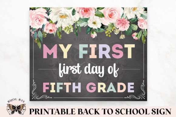 My First Day of Fifth Grade Sign