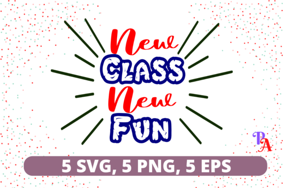 New Class, New Fun SVG