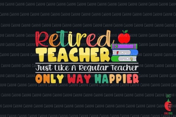Retired Teacher Regular Teacher Happier