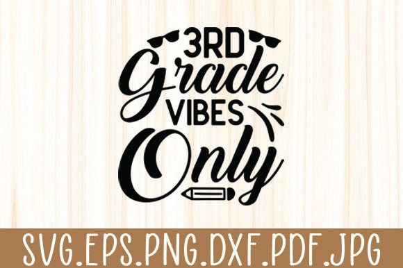 Unique Baby Boys 3rd Grade Vibes SVG: Creative Back-to-School Personalization, Instantly