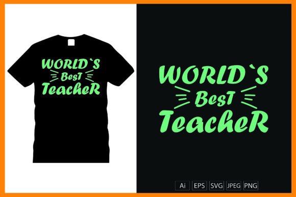 World Best Teacher: A Unique T-Shirt Design for Your Business